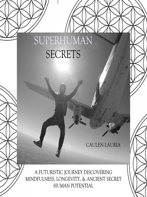 Title details for Superhuman Secrets by Caulen Lauria - Wait list